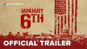 January 6th Official Trailer | discovery+