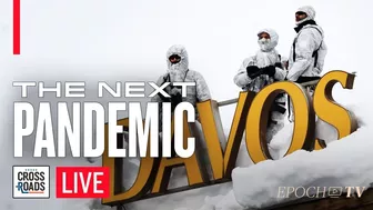 WEF Begins Preparations for Next Pandemic | Trailer | Crossroads