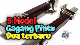 5 Model gagang pintu dua terbaru