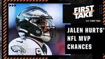 Can Jalen Hurts win NFL MVP if he misses games? Stephen A. weighs in | First Take