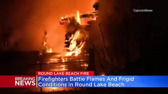 Firefighters battle flames and frigid conditions in Round Lake Beach