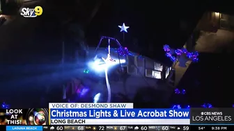 Look At This!: Christmas lights and live acrobat show in Long Beach