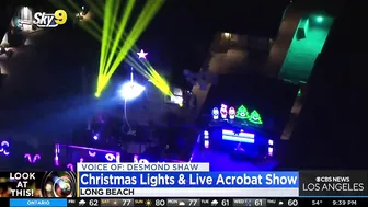 Look At This!: Christmas lights and live acrobat show in Long Beach