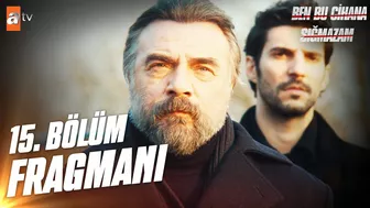 Ben Bu Cihana Sığmazam 15. Bölüm Fragmanı | ''O yemi çoktan yuttu" @atvturkiye