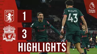 HIGHLIGHTS: Aston Villa 1-3 Livepool | Salah, van Dijk & Bajcetic score on Premier League return