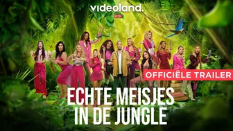 Echte Meisjes in de Jungle | Officiële trailer