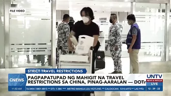 Strict travel restrictions para sa mga biyahero mula China, pinag-aaralan ng PH gov’t – DOTr