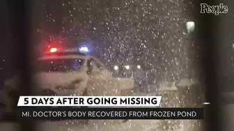 Michigan Doctor Found Dead Under Ice of Frozen Pond 5 Days After Going Missing | PEOPLE