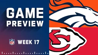 Denver Broncos vs. Kansas City Chiefs | 2022 Week 17 Game Preview