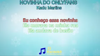 Novinha do OnlyFans (Tchan Ram Tchan Tchan)- Kadu Martins - Karaokê