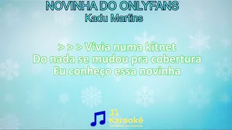 Novinha do OnlyFans (Tchan Ram Tchan Tchan)- Kadu Martins - Karaokê