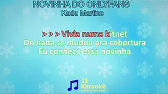 Novinha do OnlyFans (Tchan Ram Tchan Tchan)- Kadu Martins - Karaokê