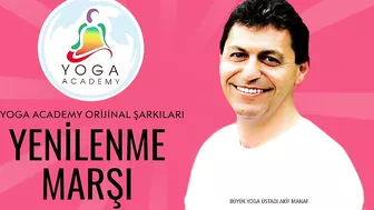 Yenilenme Marşı | Yoga Academy Orijinal Şarkıları