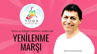 Yenilenme Marşı | Yoga Academy Orijinal Şarkıları