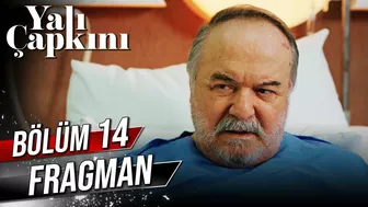 Yalı Çapkını 14. Bölüm Fragman