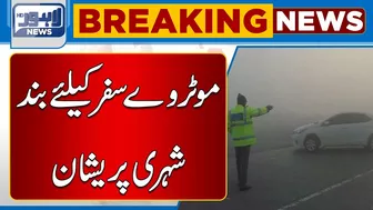 Motorway Closed For Travel Due To Dense Fog | Lahore News Hd