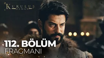 Kuruluş Osman 112. Bölüm Fragmanı | "Akıbeti bellidir, kellesi düşecek!" @atvturkiye