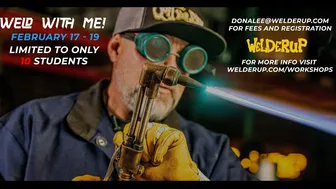 WelderUp Welding Workshop | February 17-19 | Limited to 10 Students Only