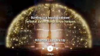 Rihanna - Lift Me Up (Lyrics Terjemahan) tiktok speed up ~ drowning in an endless sea