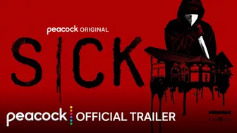 Sick | Official Trailer | Peacock Original