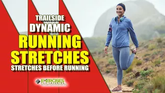 Trailside Dynamic Running Stretches | Stretches Before Running | Stretches for Runners