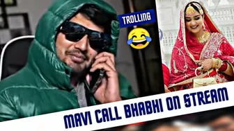 Mavi Call Bhabhi On Stream - Omega Trolling ????