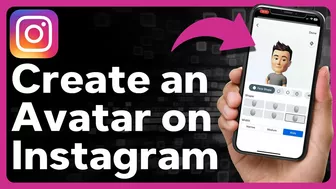 How To Create An Avatar On Instagram