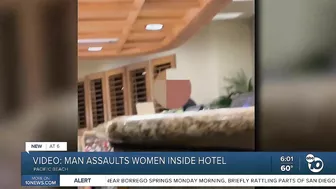 VIDEO: Man assaults two women working inside Pacific Beach Hotel