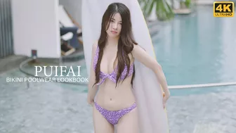 PuiFai "Melt Away" Bikini film lookbook 4Kムービーグラビア