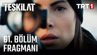 Teşkilat 61. Bölüm Fragmanı