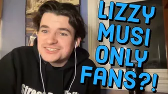 LIZZY MUSI HAS AN ONLYFANS?!