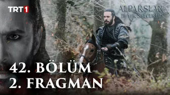 Alparslan: Büyük Selçuklu 42. Bölüm 2. Fragman