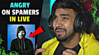 UJJWAL ANGRY ON SPAMERS | TECHNO GAMERZ ANGRY ON LIVE STREAM | TECHNO GAMERZ REPLIED TO SPAMERS