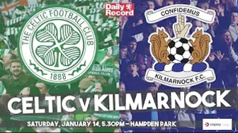 Celtic v Kilmarnock live stream, TV and kick-off details for Viaplay Cup semi final