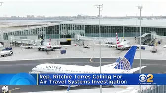 Rep. Ritchie Torres calling for air travel systems investigation