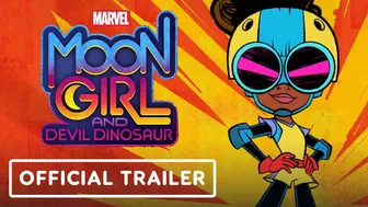 Marvel's Moon Girl and Devil Dinosaur - Official Trailer (2023) Diamond White, Fred Tatasciore