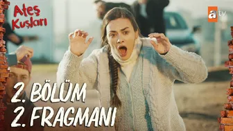 Ateş Kuşları 2. Bölüm 2. Fragmanı | ''Benim kızım bir yerlerde nefes alıyor” @atvturkiye