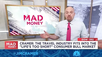 Jim Cramer explains what's driving the run in travel stocks