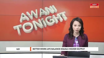 AWANI Tonight: How flexible working hours affect productivity, work life balance - ILO