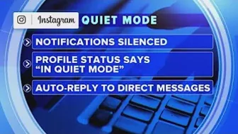 Instagram introduces 'quiet mode'