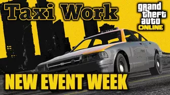 GTA Online: NEW Taxi Work, Fast Travel Feature, Money Bonuses, and More! (New Event Week)