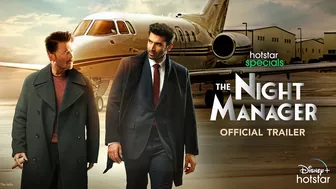 Hotstar Specials The Night Manager | Official Trailer | Anil Kapoor Aditya Roy Kapur| 17th Feb