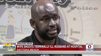 Wife fatally shoots terminally ill husband at hospital in Daytona Beach, police say