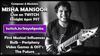 Live Stream Podcast with Misha Mansoor on Twitch Tonight