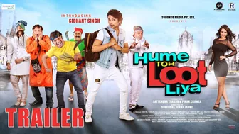 Hume Toh Loot Liya (Official Trailer)| Sidhant Singh | Rajpal Yadav | Sanjay Mishra | Panorama Music