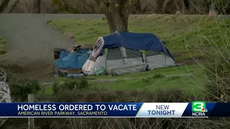 Homeless told to vacate stretch of American River Parkway after storms