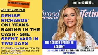 Tori Spelling: Denise Richards' OnlyFans Raking In The Cash - She Spent $400 In Two Days