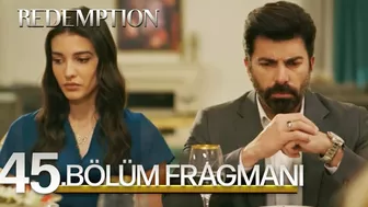 Esaret 45. Bölüm Fragmanı | Redemption Episode 45. Promo