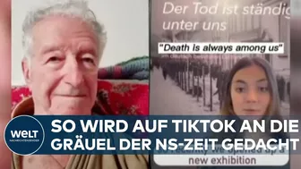 HOLOCAUST-GEDENKEN AUF SOCIAL-MEDIA: Wie auf TikTok an die Gräuel der NS-Zeit gedacht wird