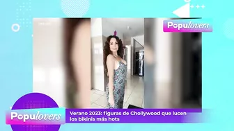 Verano 2023: Así lucen sus bikinis las figuras de CHOLLYWOOD